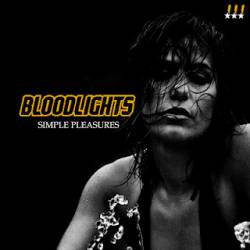 Bloodlights : Simple Pleasures